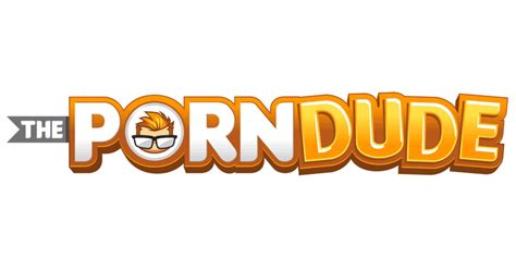 porndude.com|The Porn Dude®